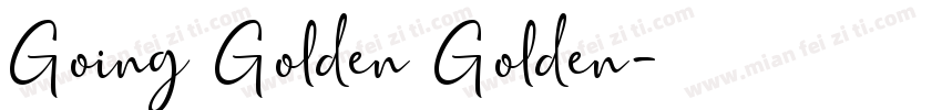Going Golden Golden字体转换